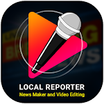 Cover Image of Baixar News Maker and Video Local Reporter Editing App 1.0 APK