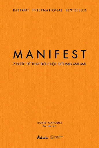 Fahasa - Manifest - 7 Bước Để Thay Đổi Cuộc Đời Bạn Mãi Mãi