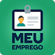 Download MEU EMPREGO - Seu lugar no mercado de trabalho! For PC Windows and Mac 1.0