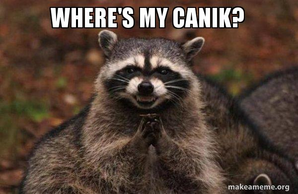 Where is my canik meme