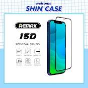 Kính Cường Lực Iphone 15D Remax Full Màn 6/6Plus/6S/6Splus/7/7Plus/8 Plus/X/Xs/11/12/13/Pro/Max/Promax/Shin Case/Ốp Lưng