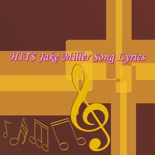 HITS Jake Miller Song Lyrics