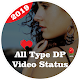 All Type DP Video Status And Sticker 2019 Download on Windows