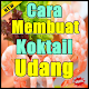 Download Cara Membuat Koktail Udang Mudah & Praktis For PC Windows and Mac 5.3.5