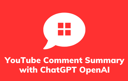 YouTube Comment Summary with ChatGPT OpenAI Preview image 0