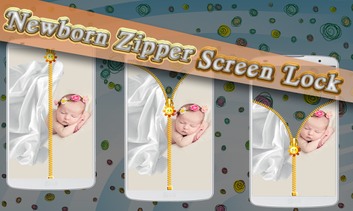 Newborn Zipper Screen Lock