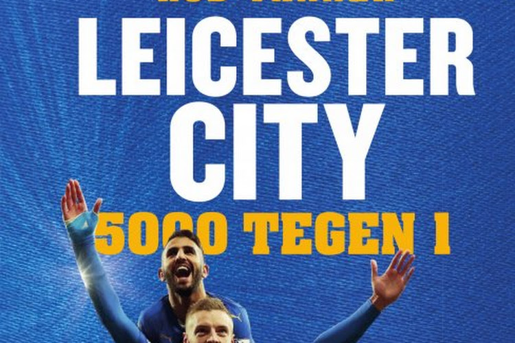 Win nog snel jouw exemplaar van hét voetbalsprookje over Leicester City!