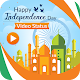 Download 15 August 2019 : Independence Video Status 2019 For PC Windows and Mac 1.0