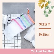 Túi Lưới Tạo Bọt Xà Bông Freeship Túi Tạo Bọt Nhanh Xà Phòng Nhỏ Gọn, Tiện Lợi 9X11 Và 9X15Cm - Xa_Bong_Organic