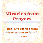 Miracles From Prayer