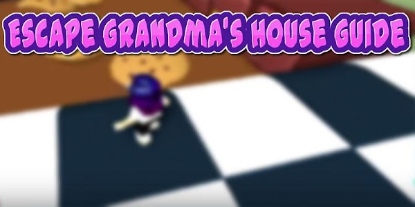 Descargar Guide For Grandmas House Adventures Game Obby - tips of escape the zombie obby roblox 20 apk