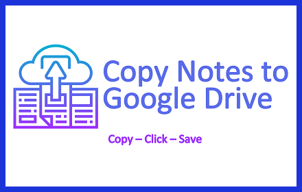 Copy Notes, Text, Screenshots to Google Drive small promo image