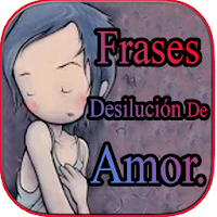 Download Frases De Desilucion De Amor Free For Android