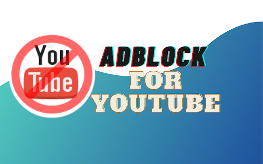 AdBlocker For YouTube: Stop Annoying Ads