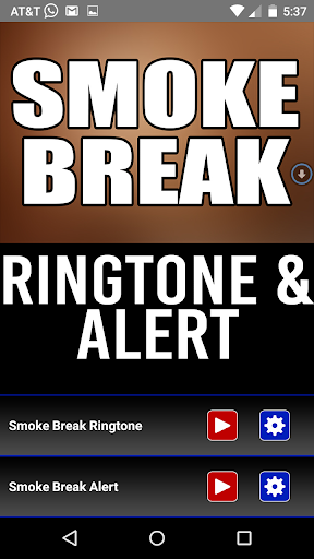 Smoke Break Ringtone and Alert