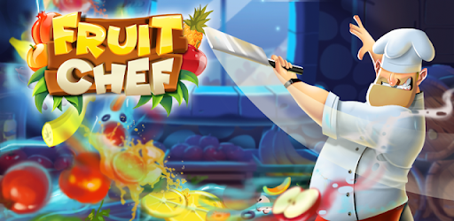 Fruit Chef – Fruits Slicing