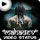 Download Mahadev Video Status - Lord Shivay Video Status For PC Windows and Mac 1.1