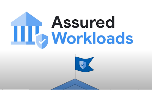 Assured Workloads 簡介影片