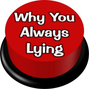 Download Why You Always Lying For PC Windows and Mac