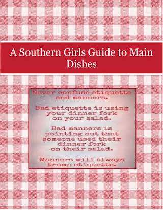 A Southern Girls Guide to Main Dishes