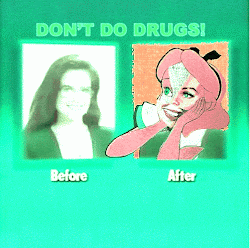 Don’t do drugs!