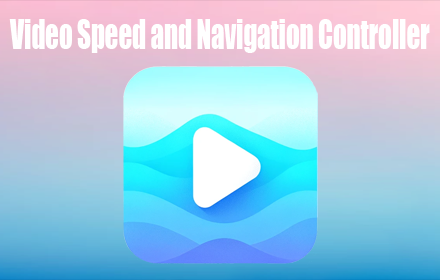 Video Speed and Navigation Controller small promo image