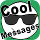 Download Cool Messages For PC Windows and Mac 1.0