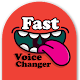 Download Fast Voice Changer For PC Windows and Mac 1.0