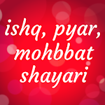 Cover Image of Download Ishq Pyar Mohbbat Shayari SMS -प्यार मोहब्बत शायरी 301 APK