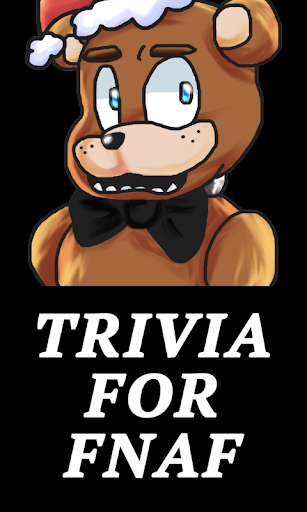 Trivia Quiz For FNAF