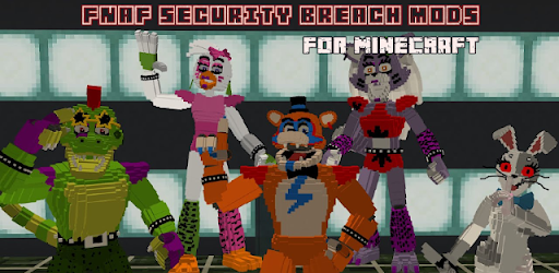 FNAF Breach Mods for Minecraft