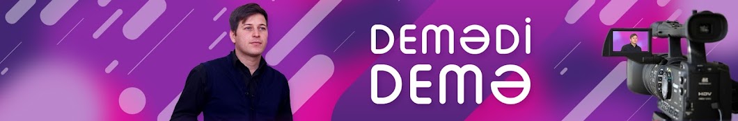 Demədi Demə Banner