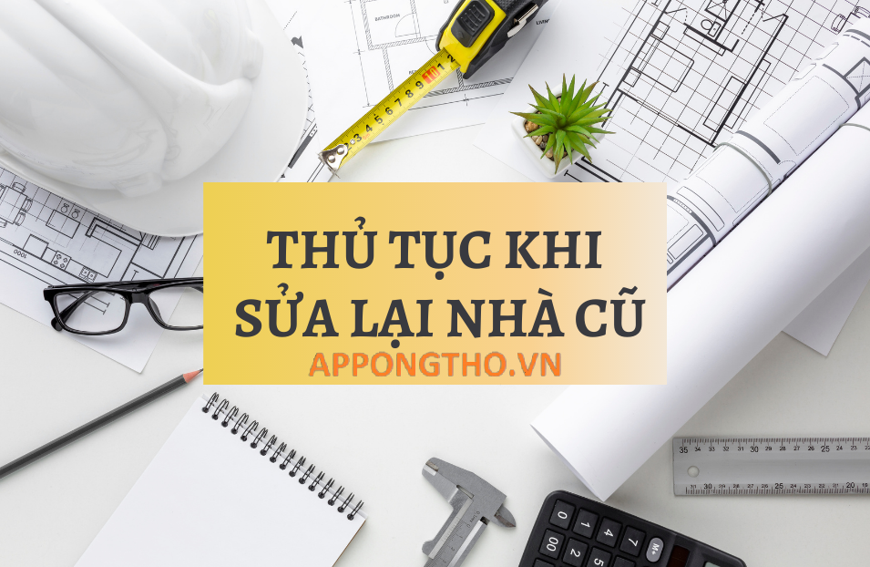 D:\THANH HONG\CONTENT\TTBH\Thang 7\TTBH 09072022\Sửa lại nhà cần những thủ tục gì để hợp pháp\Ảnh Sửa lại nhà cần những thủ tục gì để hợp pháp\sua-lai-nha-can-nhung-thu-tuc-gi-de-hop-phap-2.png