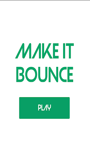 Make it Bounce