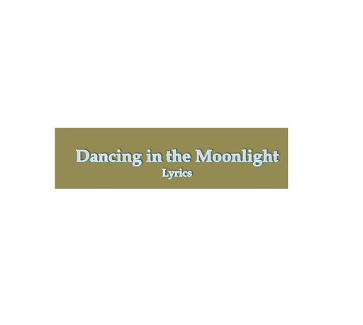 Dancing in the Moonlight