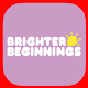 Download Brighter Beginnings Burnage For PC Windows and Mac 1.0.1