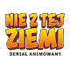 Download NIE Z TEJ ZIEMI For PC Windows and Mac 2.0.20