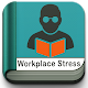 Download Free Workplace Stress Tutorial For PC Windows and Mac 1.0