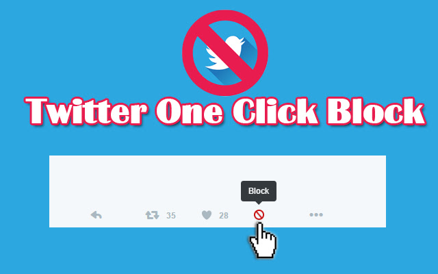 Twitter One Click Block chrome extension