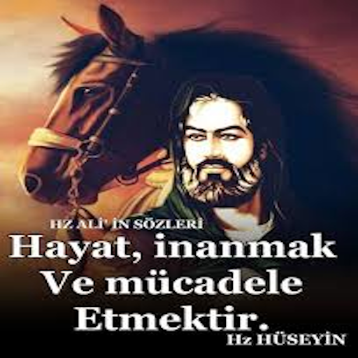 Hz Hüseyin Sözleri