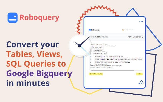 Roboquery - Convert code to Google Bigquery