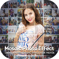 Mosaic Photo Effect Photo Editor