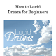 Download How to Lucid Dream For PC Windows and Mac 1.0