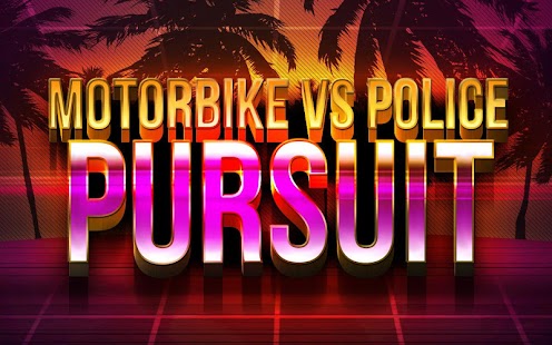 Free Motorbike Police Pursuit APK for Android