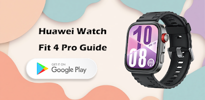 Huawei Watch Fit 4 Pro Guide Screenshot 1 of 5