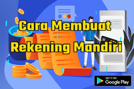 Cara Membuat Rekening Mandiri Terbaru