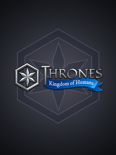 Thrones: Reigns of Humans