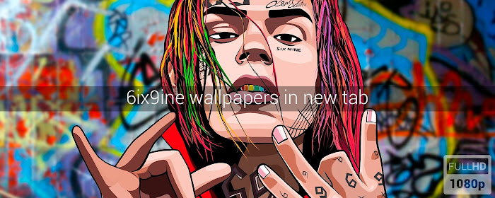 Tekashi69 6ix9ine Wallpapers New Tab marquee promo image