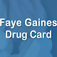 Download Faye Gaines Drug Card For PC Windows and Mac 1.0