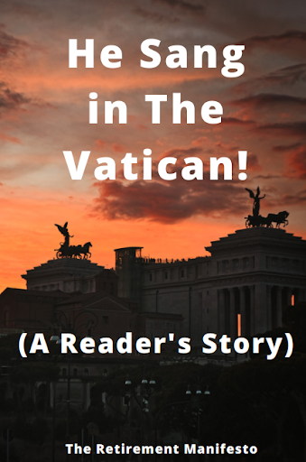 He Sang In The Vatican!  (A True Reader Story)